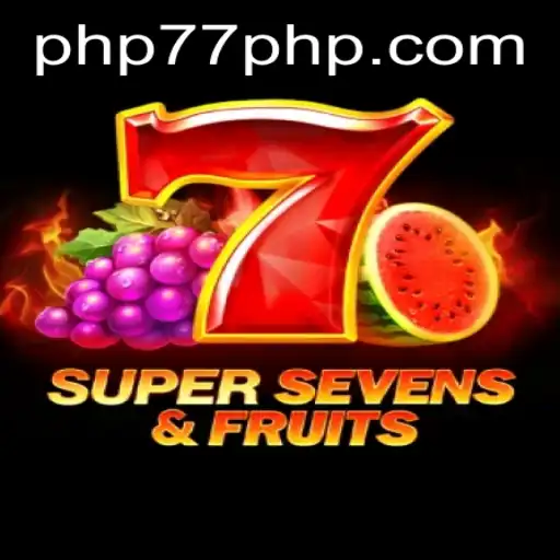 Exploring the Exciting World of 7SuperSevensFruits on PHP77.VIP