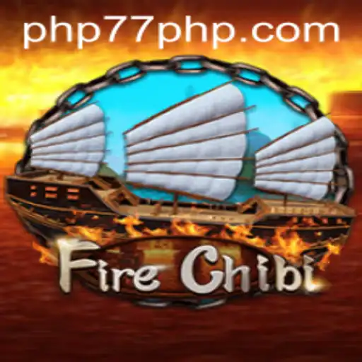 Exploring the Exciting World of FireChibi and PHP77.VIP