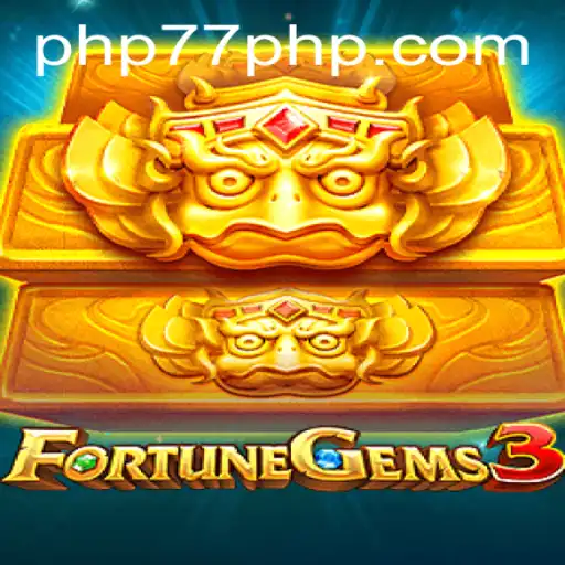 Discover the Excitement of FortuneGems3 on PHP77.VIP