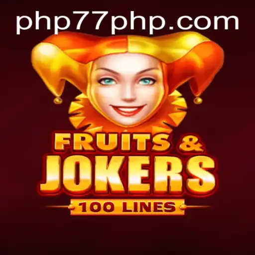 Discover the Excitement of FruitsAndJokers100: A New Gaming Experience at PHP77.VIP