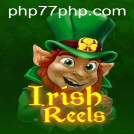 Experience the Magic of IrishReels: A Modern Gaming Adventure