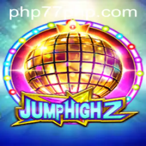 JumpHigh2: An Exciting Gaming Adventure Linked with PHP77.VIP