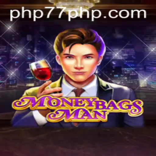 Exploring MoneybagsMan: A New Adventure with PHP77.VIP