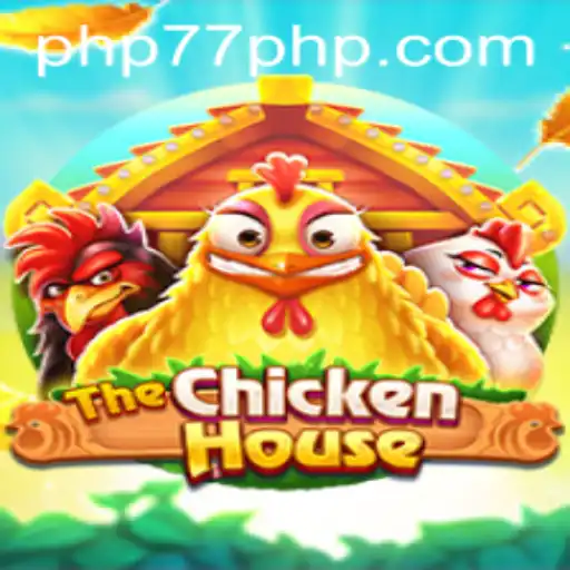 The Exciting World of TheChickenHouse: A New Era in Gaming with PHP77.VIP